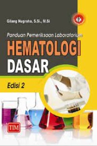 Panduan Pemeriksaaan Laboratorium : Hematologi Dasar