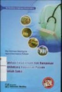 Sanitasi Lingkungan dan Bangunan Pendukung Kepuasan Pasien Rumah Sakit