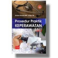 Proses Praktik Keperawatan  Jilid 2