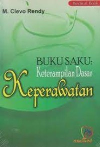 Buku Saku Keterampilan Dasar Keperawatan