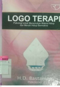 Logo Terapi Psikologi untuk Menemukan Makna Hidup dan Meraih Hidup Bermakna