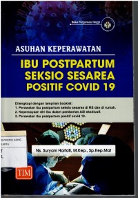 Asuhan Keperawatan : Ibu Postpartum Seksio Sesarea Positif Covid 19