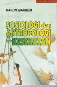 Sosiologi dan Antropologi Kesehatan