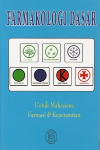 Farmakologi Dasar.Ed:2 (Untuk Mahasiswa Farmasi & Keperawatan)