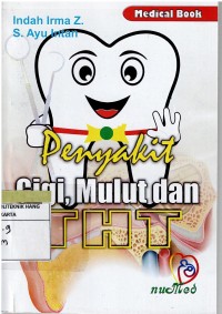 Penyakit Gigi, Mulut dan THT