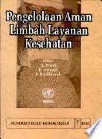 Pengelolaan Aman Limbah Layanan Kesehatan