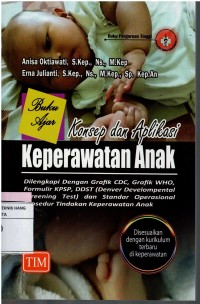 Buku Ajar : Konsep dan Aplikasi  :  Keperawatan Anak