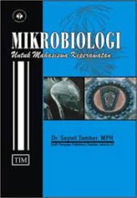 Mikrobiologi : Untuk Mahasiswa Keperawatan