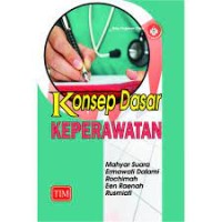 Konsep Dasar Keperawatan