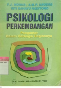 Psikologi Perkembangan : Pengantar Dalam Berbagai Bagiannya